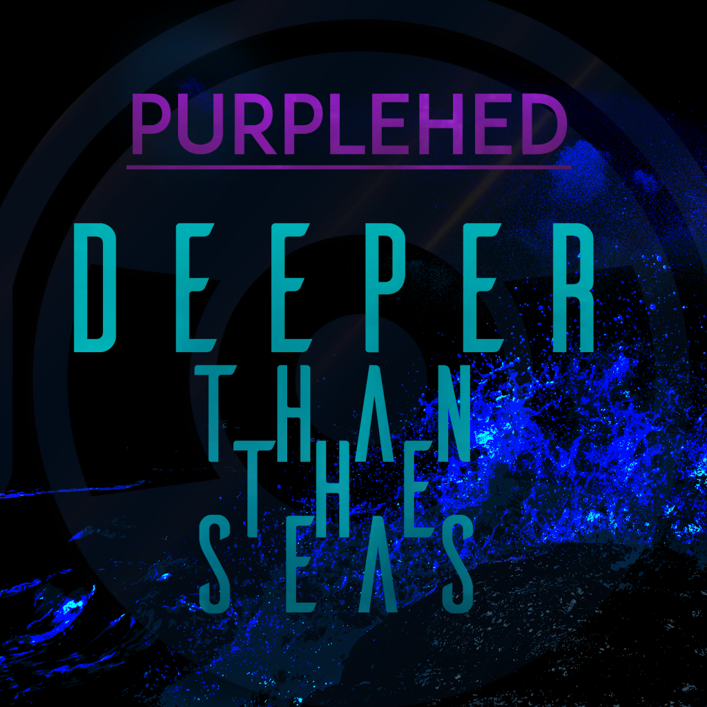 Purplehed Deeper than The Seas